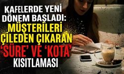 Kafelerde Yeni Dönem Başladı: Müşterileri Çileden Çıkaran 'Süre' ve 'Kota' Kısıtlaması